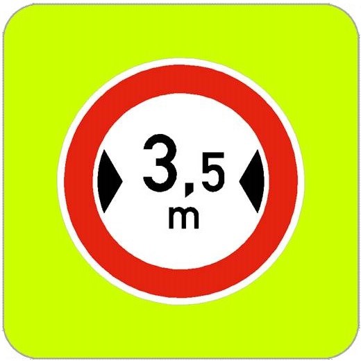 Dopravní značka B15 - Zákaz vjezdu vozidel, jejichž šířka přesahuje vyznačenou mez, zvýrazněná